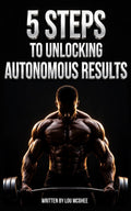 5 Steps to Unlocking Autonomous Results
